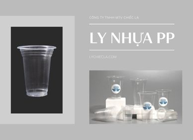 Quy trình tạo ra ly nhựa pp cao cấp tại Ly Chiếc Lá (Ly Thải Hồng)